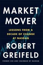 Market Mover af Robert Greifeld
