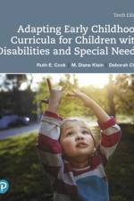 Adapting Early Childhood Curricula for Children with Disabilities and Special Needs af Ruth Cook