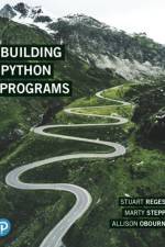 Building Python Programs af Stuart Reges