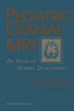 Pediatric Cranial MRI af John H. Bisese