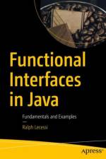 Functional Interfaces in Java af Ralph Lecessi