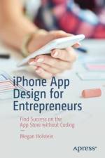 iPhone App Design for Entrepreneurs af Megan Holstein