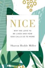 Nice af Sharon Hodde Miller