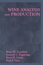 Wine Analysis and Production af Bruce Zoecklein