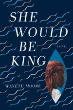 SHE WOULD BE KING af Wayetu Moore