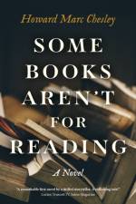 Some Books Aren't For Reading af Howard Marc Chesley