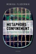 Metaphors of Confinement af Monika (Professor of English Fludernik