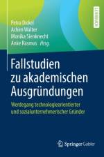 Fallstudien Zu Akademischen Ausgrundungen