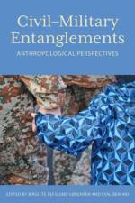 Civil–Military Entanglements
