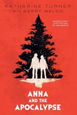 Anna and the Apocalypse af Katharine Turner