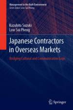 Japanese Contractors in Overseas Markets af Kazuhito Suzuki