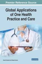 Global Applications of One Health Practice and Care