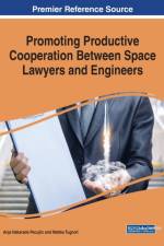 Promoting Productive Cooperation Between Space Lawyers and Engineers