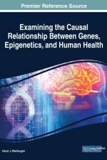 Examining the Causal Relationship Between Genes, Epigenetics, and Human Health af Oscar J. Wambuguh