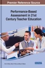 Performance-Based Assessment in 21st Century Teacher Education