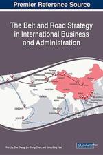 Belt and Road Strategy in International Business and Administration