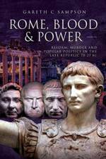 Rome, Blood and Power af Gareth C. Sampson
