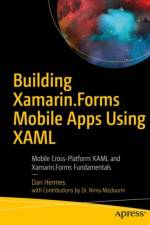 Building Xamarin.Forms Mobile Apps Using XAML af Dan Hermes