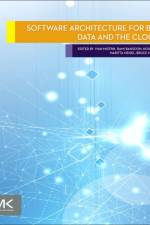 Software Architecture for Big Data and the Cloud