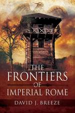 The Frontiers of Imperial Rome af David J Breeze