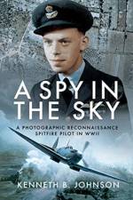 A Spy in the Sky af Kenneth B. Johnson