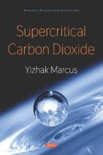 Supercritical Carbon Dioxide af Yizhak Marcus