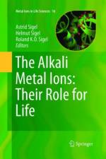 Alkali Metal Ions: Their Role for Life