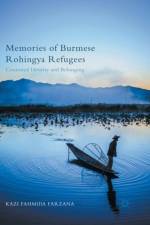 Memories of Burmese Rohingya Refugees