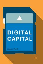 Digital Capital af Sora Park
