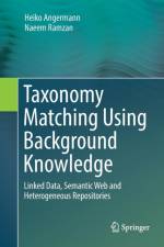 Taxonomy Matching Using Background Knowledge af Heiko Angermann