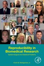 Reproducibility in Biomedical Research af Erwin B. Montgomery Jr.