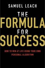 The Formula for Success af Samuel Leach