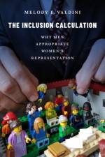 The Inclusion Calculation af Melody E. (Associate Professor of Political Science Valdini