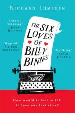 The Six Loves of Billy Binns af Richard Lumsden