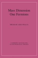 Mass Dimension One Fermions af Dharam Ahluwalia