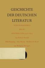 Geschichte der deutschen Literatur vom Humanismus bis zu Goethes Tod (1490–1832) af Richard Newald