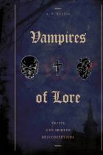 Vampires of Lore af A. P. Sylvia