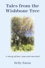Tales from the Wishbone Tree af Helly Eaton