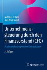 Unternehmenssteuerung durch den Finanzvorstand (CFO) af Axel Wullenkord