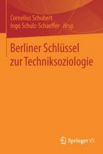 Berliner Schlussel Zur Techniksoziologie