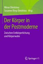 Der Koerper in Der Postmoderne
