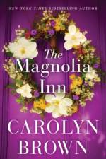 Magnolia Inn af Carolyn Brown