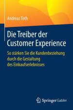 Die Treiber Der Customer Experience af Andreas Toth
