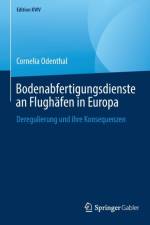 Bodenabfertigungsdienste an Flughafen in Europa af Cornelia Odenthal