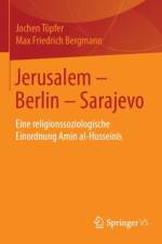Jerusalem - Berlin - Sarajevo af Max Friedrich Bergmann