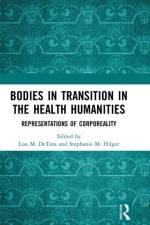 Bodies in Transition in the Health Humanities