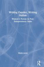Writing Gender, Writing Nation af Bharti Arora