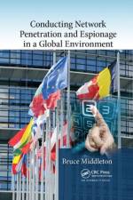 Conducting Network Penetration and Espionage in a Global Environment af Bruce Middleton