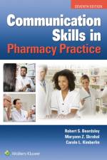 Communication Skills in Pharmacy Practice af Robert Beardsley