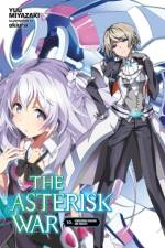 The Asterisk War, Vol. 10 (light novel) af Okiura Okiura